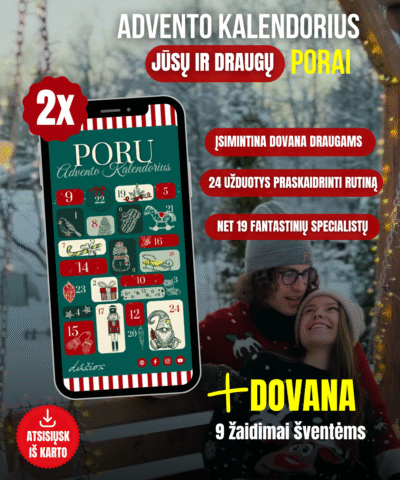 Advento Kalendorius - Tavo ir Draugų Porai